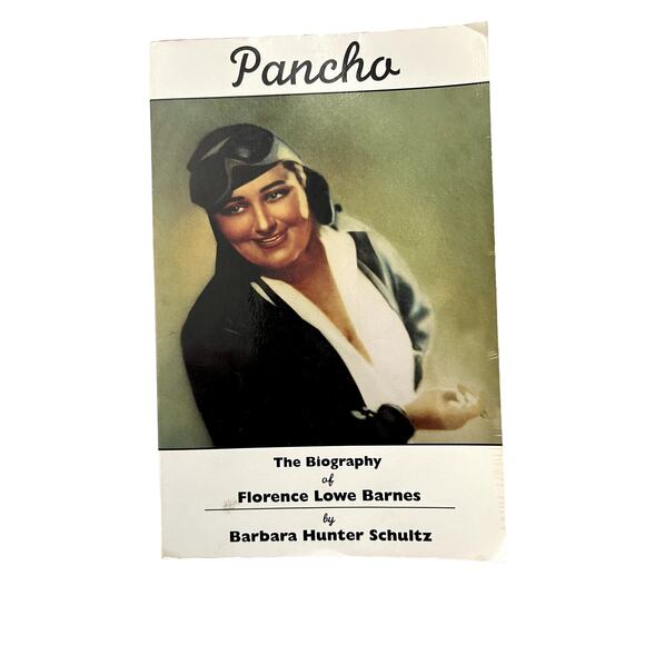 Pancho Barnes Other - Pancho Barnes The Biography Of Florence Lowe Barnes By Barbara Hunter Schultz